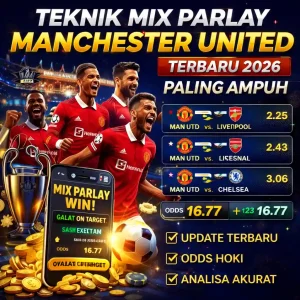 Matchpediaid - Analisis statistik dan teknik mix parlay manchester united terbaru 2026 untuk taruhan bola akurat.