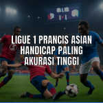 Ligue 1 Prancis Asian Handicap